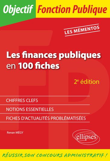 Les finances publiques en 100 fiches - 2e éd. - Renan Megy