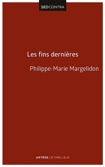Les fins dernières - Père Philippe-Marie Margelidon