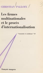 Les firmes multinationales et le procès d internationalisation