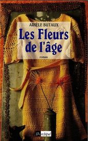 Les fleurs de l âge