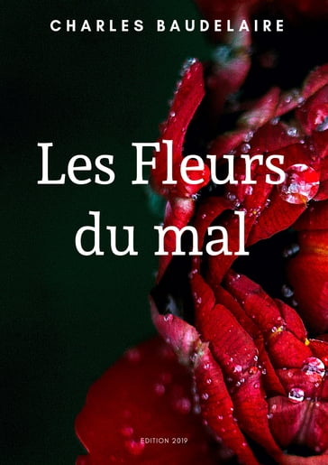 Les fleurs du mal - Baudelaire Charles