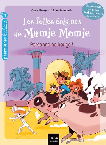 Les folles énigmes de Mamie Momie - Personne ne bouge ! GS/CP 5-6 ans - Pascal Brissy