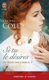 Les frères MacCarrick (Tome 2) - Si tu le désires