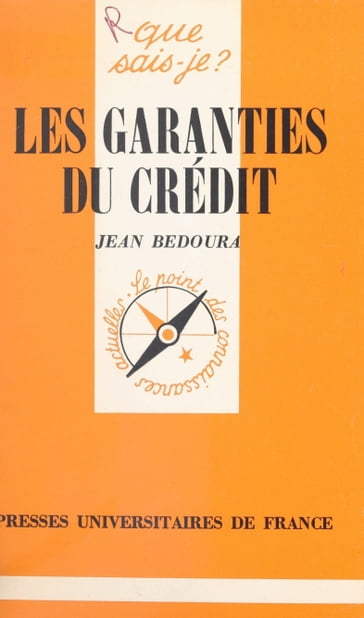 Les garanties du crédit - Jean Bedoura - Paul Angoulvent