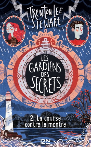 Les gardiens des secrets tome 02 : La course contre la montre - Trenton Lee Stewart