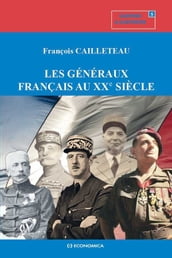 Les généraux français au XXe siècle