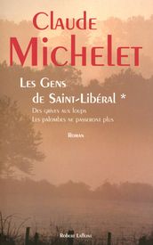 Les gens de Saint Liberal - Tome 1