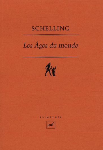 Les âges du monde - Friedrich Wilhelm Joseph Schelling