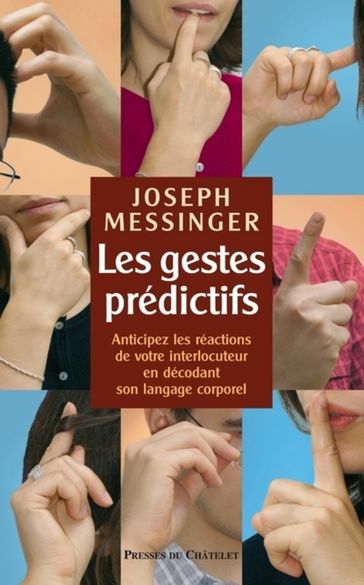 Les gestes prédictifs - Joseph Messinger