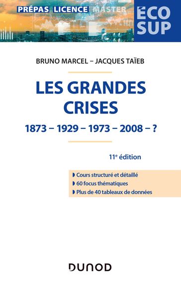 Les grandes crises - 11e éd. - Bruno Marcel - Jacques Taieb