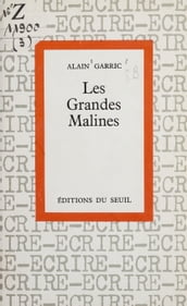 Les grandes malines