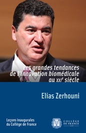 Les grandes tendances de l innovation biomédicale au XXIesiècle