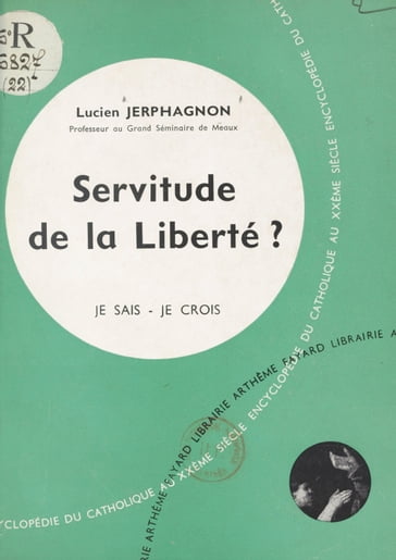 Les grandes vérités du salut (2) - Lucien Jerphagnon