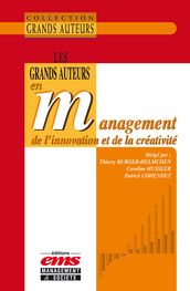 Les grands auteurs en management de l innovation et de la créativité