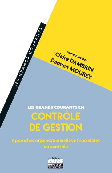 Les grands courants en contrôle de gestion - Claire Dambrin - Damien Mourey