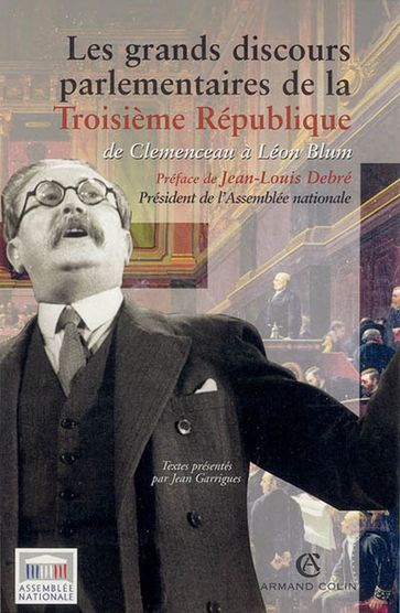 Les grands discours parlementaires de la Troisième République - Jean Garrigues