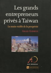 Les grands entrepreneurs privés à Taiwan