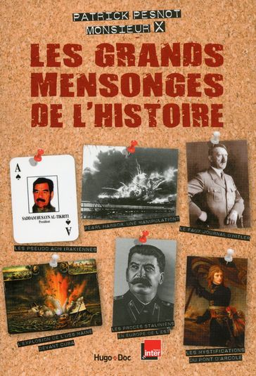 Les grands mensonges de l'histoire - Patrick Pesnot