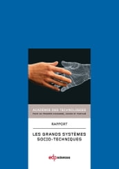 Les grands systèmes socio-techniques