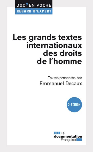 Les grands textes internationaux des droits de l'homme - 2e édition - Emmanuel Decaux