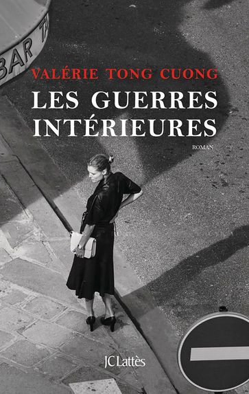 Les guerres intérieures - Valérie Tong Cuong