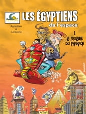 Les Égyptiens de l espace : La molaire du pharaon - 1