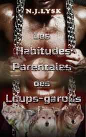 Les habitudes parentales des loups-garous