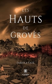 Les hauts de Grovès