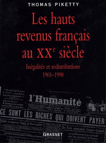 Les hauts revenus en France au XXème siècle - Thomas Piketty