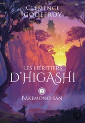 Les héritiers d Higashi, 2 : Bakemono-san