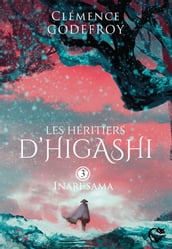 Les héritiers d Higashi, 3 : Inari-sama