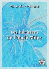 Les héritiers de l oncle Milex