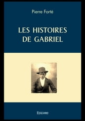 Les histoires de Gabriel