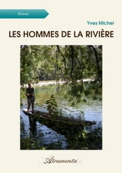 Les hommes de la rivière
