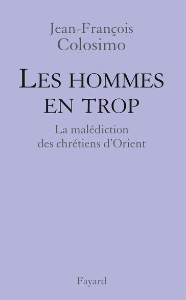 Les hommes en trop - Jean-François Colosimo