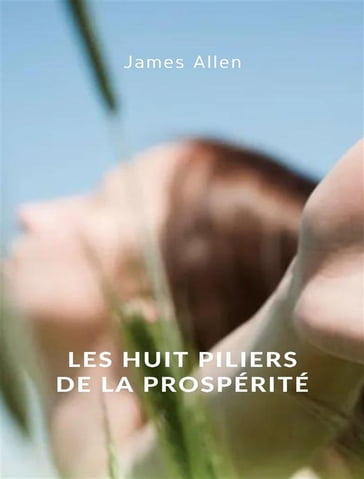 Les huit piliers de la prospérité (traduit) - Allen James