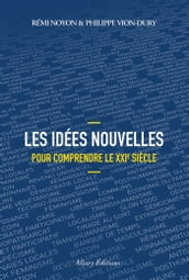 Les idées nouvelles pour comprendre le XXIe siècle