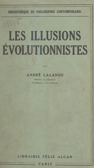 Les illusions évolutionnistes - André Lalande