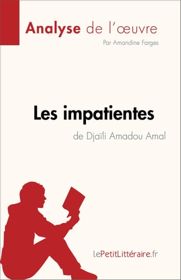 Les impatientes de Djaïli Amadou Amal (Analyse de l'œuvre) - Amandine Farges