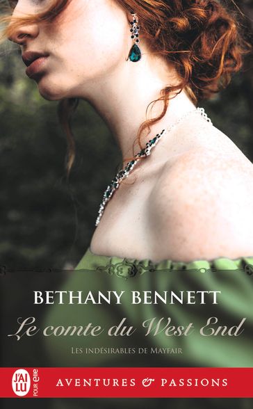 Les indésirables de Mayfair (Tome 2) - Le comte du West End - Bethany Bennett