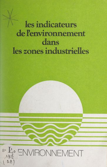 Les indicateurs de l'environnement dans les zones industrielles - Délégation à l