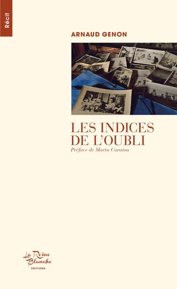 Les indices de l'oubli - Arnaud Genon