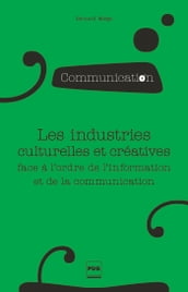 Les industries culturelles et créatives face à l odre de l information et de la communication
