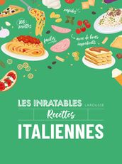 Les inratables : recettes italiennes
