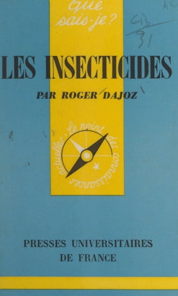 Les insecticides - Paul Angoulvent - Roger Dajoz