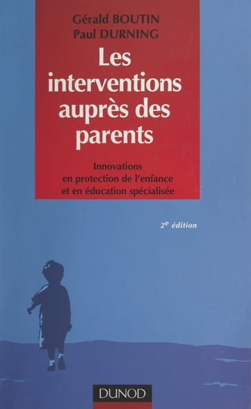 Les interventions auprès des parents - Gérald Boutin - Paul Durning