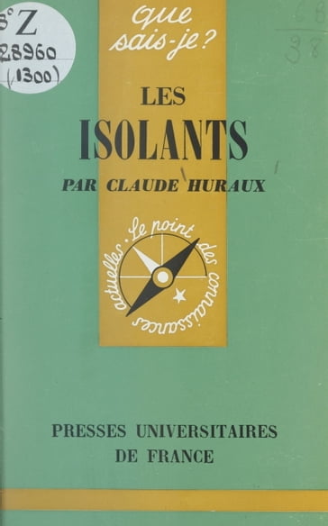 Les isolants - Claude Huraux - Paul Angoulvent