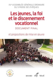 Les jeunes, la foi et le discernement vocationnel