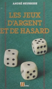 Les jeux d argent et de hasard