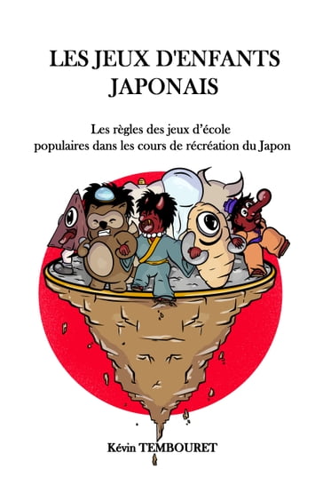 Les jeux d'enfants japonais - Kevin TEMBOURET